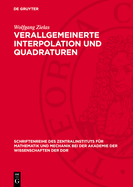 Verallgemeinerte Interpolation und Quadraturen