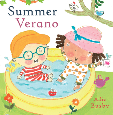 Verano/Summer - Busby, Ailie (Illustrator), and Child's Play, and Mlawer, Teresa (Translated by)