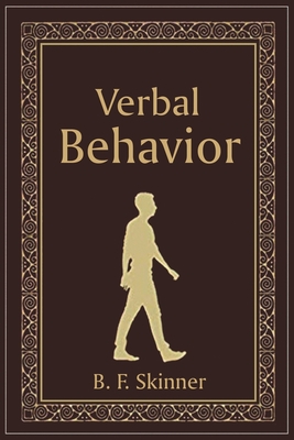 Verbal Behavior - Skinner, B F