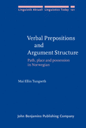 Verbal Prepositions and Argument Structure: Path, Place and Possession in Norwegian