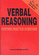 Verbal Reasoning: Further Practice Exercises