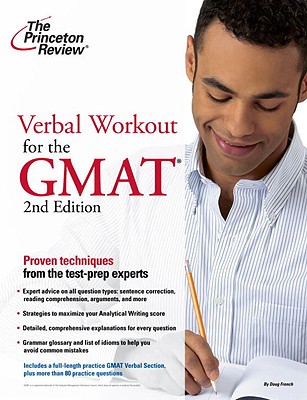 Verbal Workout for the GMAT, 2nd Edition - French, Doug, and Princeton Review (Creator)
