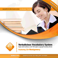 Verbalicious Vocabulary System: Speak with Confidence with 750 English Language Vocabulary Words