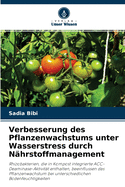 Verbesserung des Pflanzenwachstums unter Wasserstress durch N?hrstoffmanagement