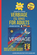 Verbiage ESL Songs For Adults: English/Spanish Edition