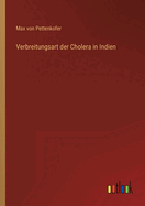 Verbreitungsart der Cholera in Indien