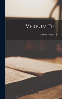 Verbum Dei - Horton, Robert Forman