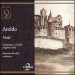 Verdi: Aroldo - Alfredo Zanazzo (vocals); Angeles Gulin (vocals); Carlo Millauro (vocals); Gianfranco Cecchele (vocals);...