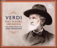 Verdi: Das Wahre Erfinden - Eine Hrbiografie - Beate Himmelsto (vocals); Folkert Dcker (vocals); Gert Heidenreich (vocals); Hans Jurgen Stockerl (vocals);...