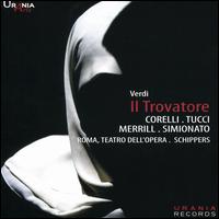 Verdi: Il Trovatore - Angelo Mercuriali (vocals); Ferruccio Mazzoli (vocals); Franco Corelli (vocals); Gabriella Tucci (vocals);...
