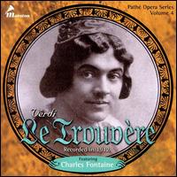 Verdi: Le Trouvre - Charles Fontaine (vocals); Jane Morlet (vocals); Jean Not (vocals); Juste Nivette (vocals); Ketty Lapeyrette (vocals);...