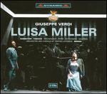 Verdi: Luisa Miller - Alexander Vinogradov (vocals); Arutiun Kotchinian (vocals); Damiano Salerno (vocals); Darina Takova (vocals);...