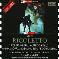 Verdi: Rigoletto - Alfredo Kraus (vocals); Anna di Stasio (vocals); Anna Moffo (vocals); Carlo Bergonzi (vocals); Corinna Vozza (vocals);...