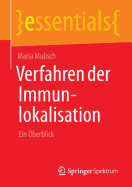 Verfahren Der Immunlokalisation: Ein berblick