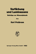 Verfarbung Und Lumineszenz: Beitrage Zur Mineralphysik