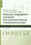 Verfassung in Vergangenheit Und Zukunft: Sechs Jahrzehnte Erfahrung in Deutschland Und Italien