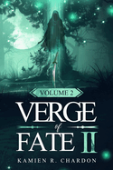 Verge of Fate II: Volume 2