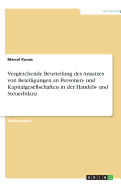 Vergleichende Beurteilung Des Ansatzes Von Beteiligungen an Personen- Und Kapitalgesellschaften in Der Handels- Und Steuerbilanz