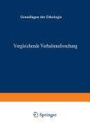 Vergleichende Verhaltensforschung: Grundlagen Der Ethologie