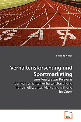 Verhaltensforschung Und Sportmarketing - Niklas, Susanne