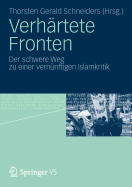 Verhartete Fronten: Der Schwere Weg Zu Einer Vernunftigen Islamkritik