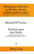 Verheissungen Des Gluecks: Studien Zur Rechts- Und Sozialphilosophie Des Fortschritts
