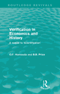 Verification in Economics and History: A Sequel to 'Scientifization'