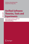Verified Software: Theories, Tools and Experiments: 6th International Conference, Vstte 2014, Vienna, Austria, July 17-18, 2014, Revised Selected Papers