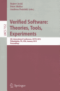 Verified Software: Theories, Tools, Experiments: 4th International Conference, VSTTE 2012, Philadelphia, PA, USA, January 28-29, 2012 Proceedings