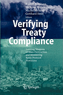 Verifying Treaty Compliance: Limiting Weapons of Mass Destruction and Monitoring Kyoto Protocol Provisions