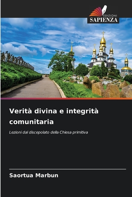 Verit? divina e integrit? comunitaria - Marbun, Saortua