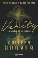 Verity: La Sombra de Un Engao / Verity