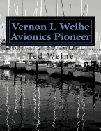 Vernon I. Weihe: Avionics Pioneer: Family and Sailing