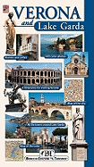 Verona and Lake Garda: New Complete Guide