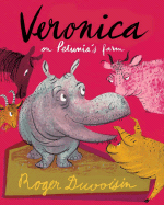 Veronica on Petunia's Farm - Duvoisin, Roger