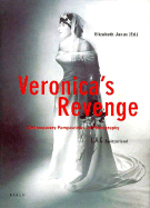 Veronica's Revenge: Contemporqry Perspectives on Photography - Acker, Kathy, and Janus, Elizabeth (Editor), and Liebs, Holger