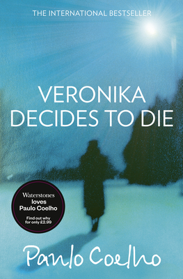 Veronika Decides to Die - Coelho, Paulo, and Jull Costa, Margaret (Translated by)