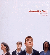 Veronika Veit: Auf Augenhohe (Eye to Eye) - Veit, Veronika