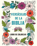 Versculos de la Biblia Libro de Colorear para Adultos y Adolescentes: 49 Citas Inspiradoras de las Escrituras