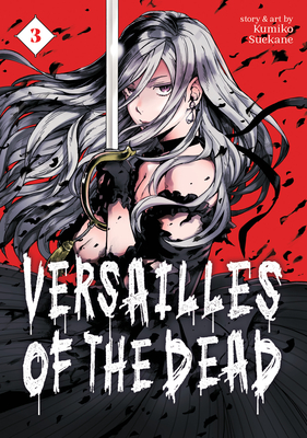 Versailles of the Dead Vol. 3 - Suekane, Kumiko