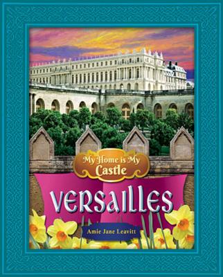 Versailles - Leavitt, Amie Jane