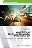 Verschlei-und Oberflchentemperatur Untersuchungen