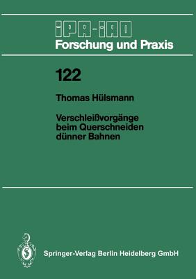 Verschlei?vorg?nge Beim Querschneiden D?nner Bahnen - H?lsmann, Thomas