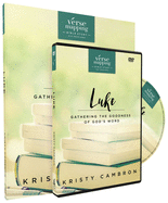Verse Mapping Luke with DVD: Gathering the Goodness of God's Word