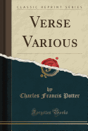 Verse Various (Classic Reprint)