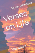 Verses on Life: Volume 1