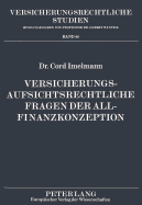 Versicherungsaufsichtsrechtliche Fragen Der Allfinanzkonzeption