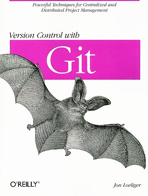 Version Control with Git - Loeliger, Jon