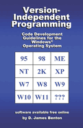 Version-Independent Programming: Code Development Guidelines for the Windows(R) Operating System