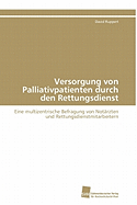 Versorgung Von Palliativpatienten Durch Den Rettungsdienst